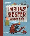 Imbusz ​mester autót épít by Szilvia May