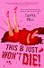 This B Just Won't Die!: A Novel