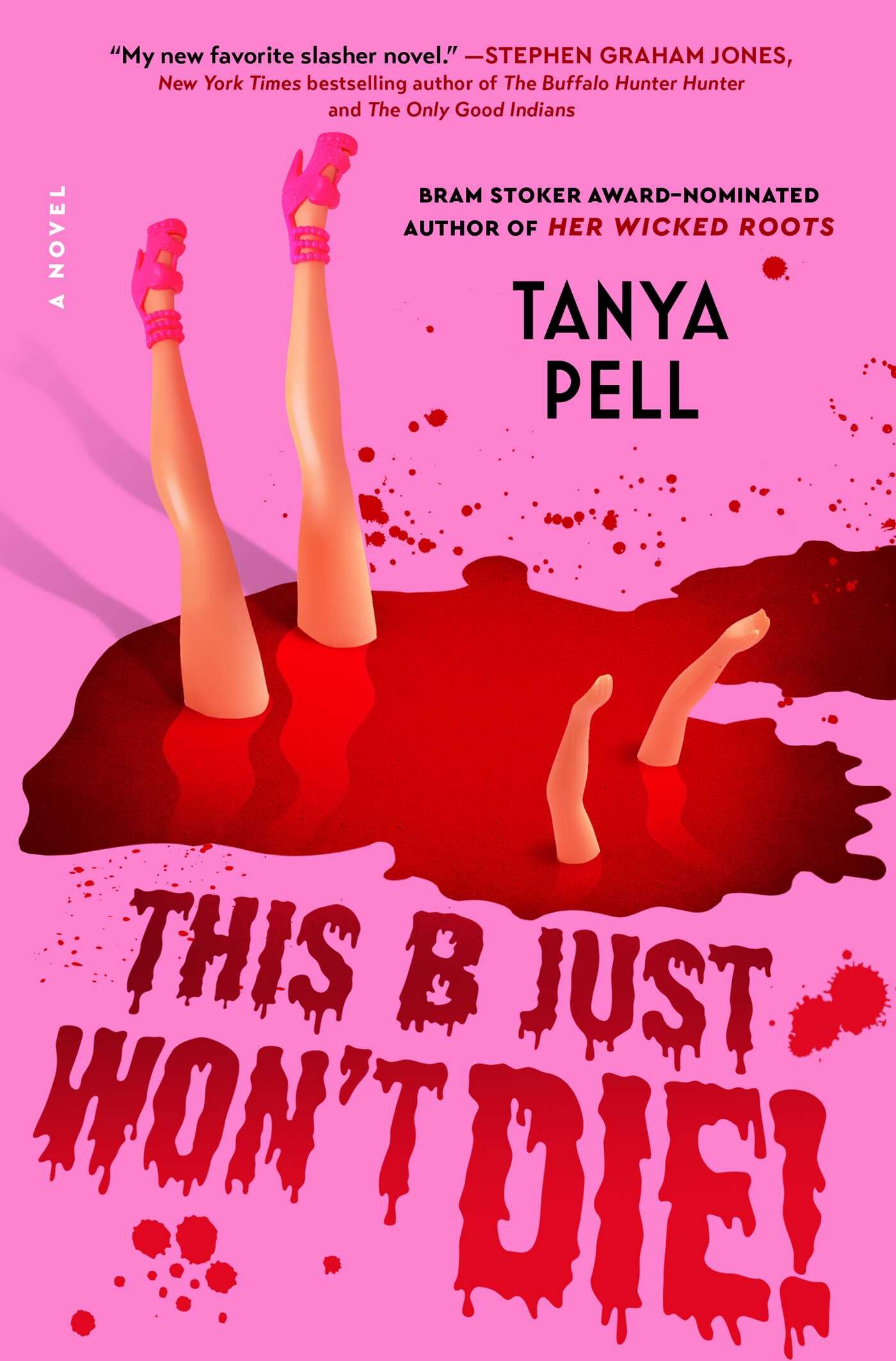 This B Just Won't Die!: A Novel