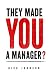 They Made YOU a Manager? by Nick Johnson