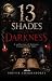 13 Shades of Darkness | A c...