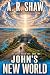 John’s New World: A Post-Ap...