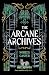 The Arcane Archives