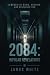 2084: Bipolar Revelations: ...