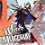 Witch and Mercenary, Vol. 6: Part 1: Light Novel