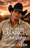 Worth the Chance,...
