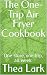 The One-Trip Air Fryer Cook...