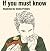 If You Must Know by Luke Heggie