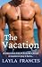 The Vacation by Layla Frances