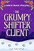 The Grumpy Shifter Client: A fun, romantic Urban Fantasy meet-cute! (Misfit Magic)