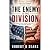 THE ENEMY IS THE DIVISION: ...