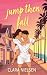 Jump Then Fall: A YA Celebr...