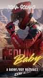 Redline Baby: Dad...