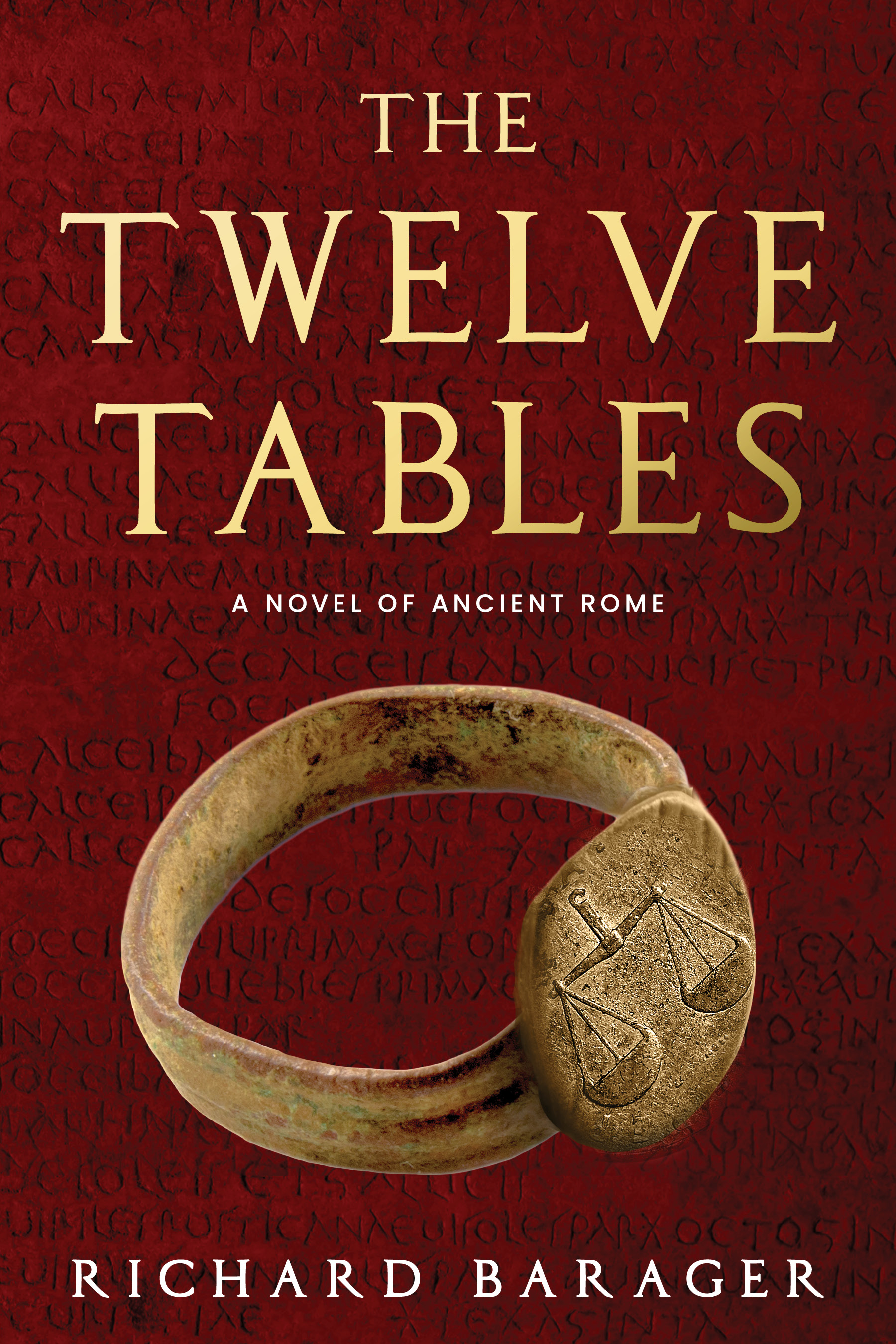The Twelve Tables: A Novel of Ancient Rome