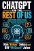 ChatGPT For The Rest of Us by Kim Sekas