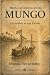 Tras las huellas de Mungo: Las sombras de una leyenda (Los cuadernos de Archibald Park) (Spanish Edition)
