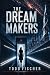 The Dream Makers