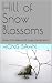 Hill of Snow Blossoms: Kore...