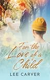 For the Love of a...