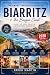 Biarritz Travel Guide 2026–...