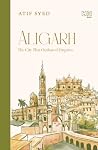Aligarh: The City...