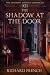 The Shadow at the Door: A H...