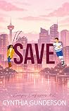 The Save: A forbidden college hockey romance (Campus Confessions)