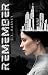 Remember by C.S. Harvey Remember by C.S. Harvey