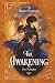 The Awakening: A YA portal ...