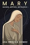 MARY: Maiden, Mot...