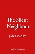 The Silent Neighbour