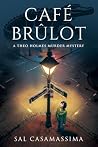 Cafe Brulot: A Th...