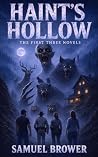 Haint's Hollow: T...