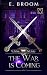 The War is Coming