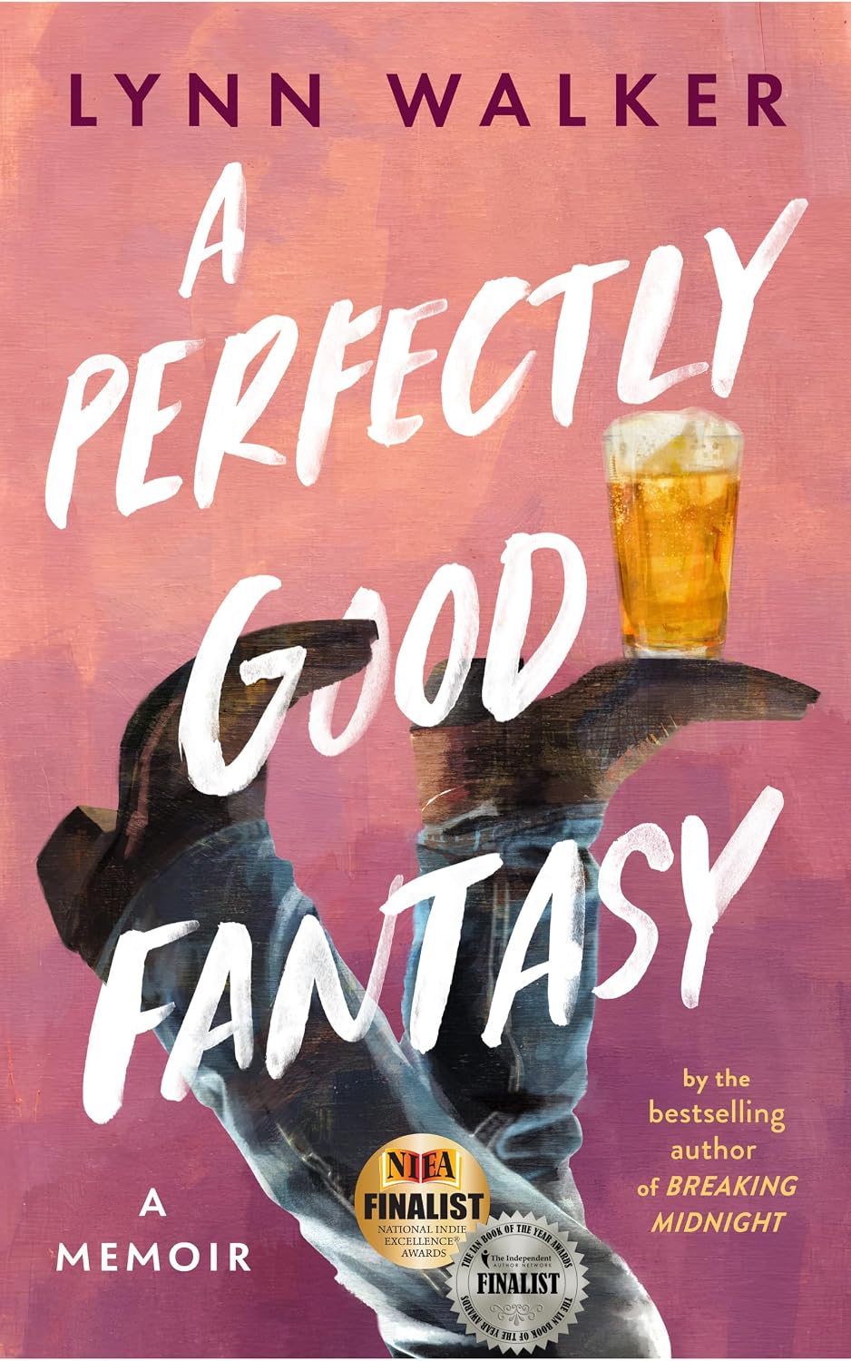 A Perfectly Good Fantasy: A Memoir