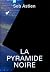 La Pyramide noire
