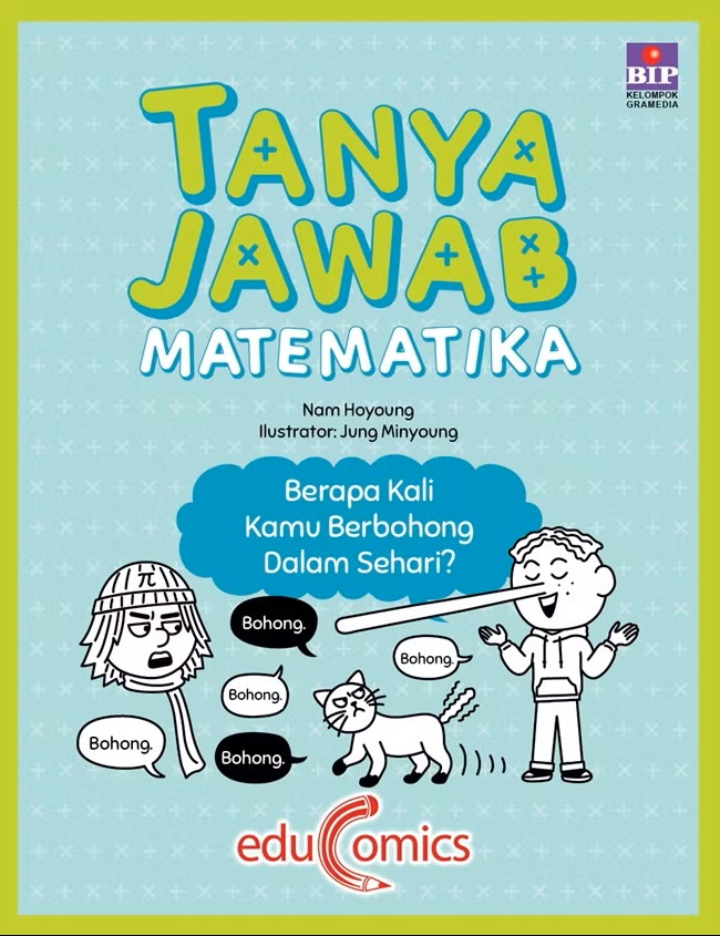 Tanya Jawab Matematika: Berapa Kali Kamu Berbohong Dalam Sehari? (Incredible Math, #2)