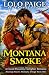 Montana Smoke: A Forced Pro...