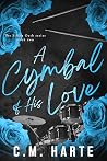 A Cymbal of His Love: Rockstar Romance (The Silent Oath series Book 2)