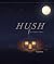 Hush: Five Nighttime Lullabies