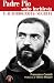 Padre Pio sotto inchiesta: ...