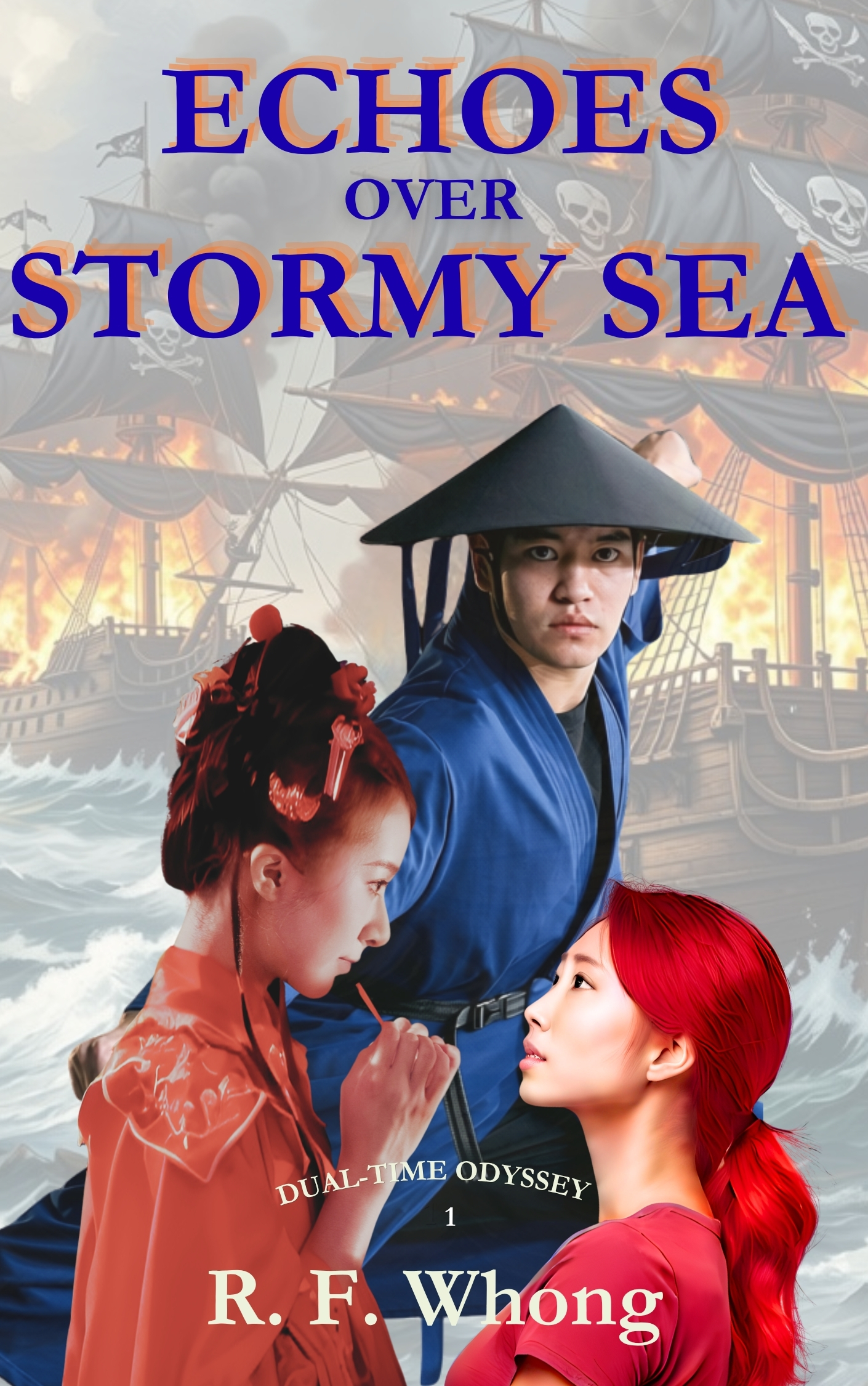Echoes over Stormy Sea (Dual-time Odyssey Book 1)