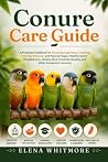 Conure Care Guide...