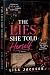 The Lies She Told Her Self