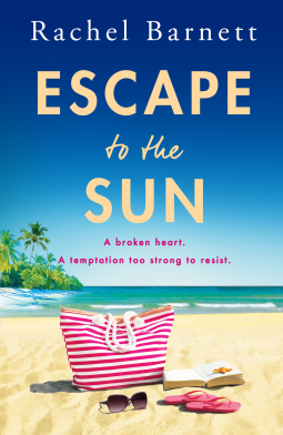 Escape to the Sun: A BRAND NEW escapist sun-drenched romantic read from Rachel Barnett for 2026
