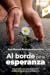Al borde de la esperanza