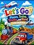 Let’s Go! Planes, Trains, Trucks and More! A Coloring Book of... by Madison Gordon