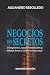 Negocios Sin Secretos: Tran...
