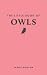 The Little Book of Owls (Li...