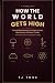 How The World Gets High: A ...